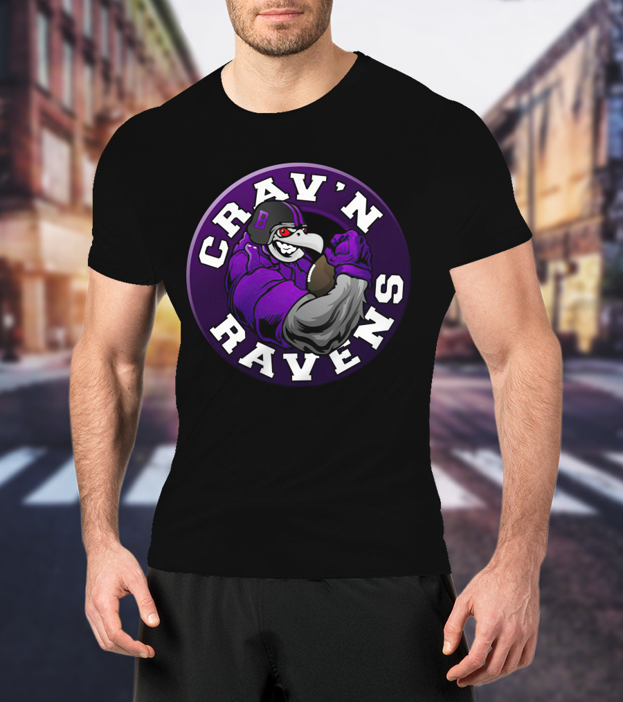 Crav'n Ravens Baltimore Football Mascot Power Pose T-Shirt