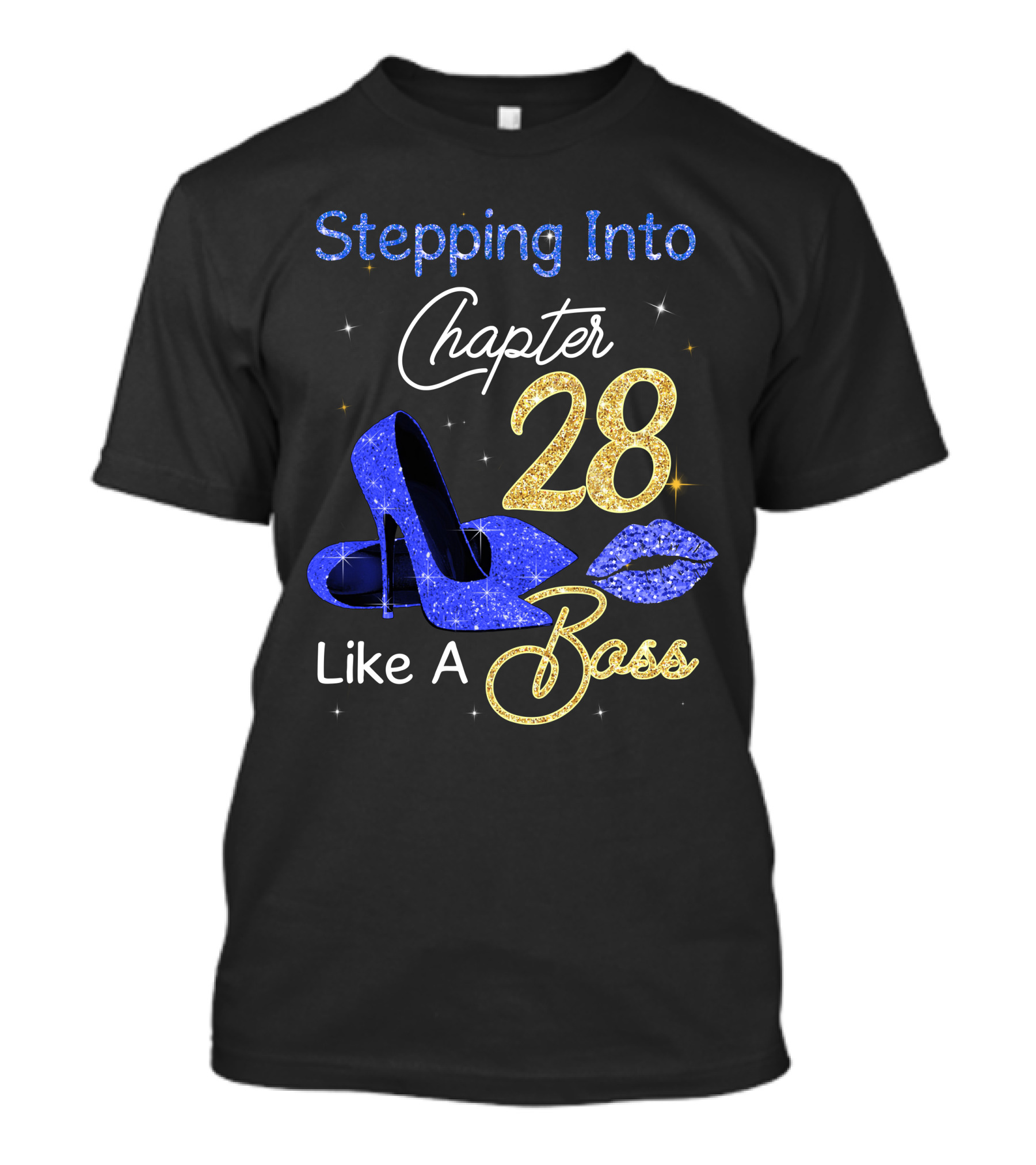 Stepping Into Chapter 28 Like A Boss T-Shirt