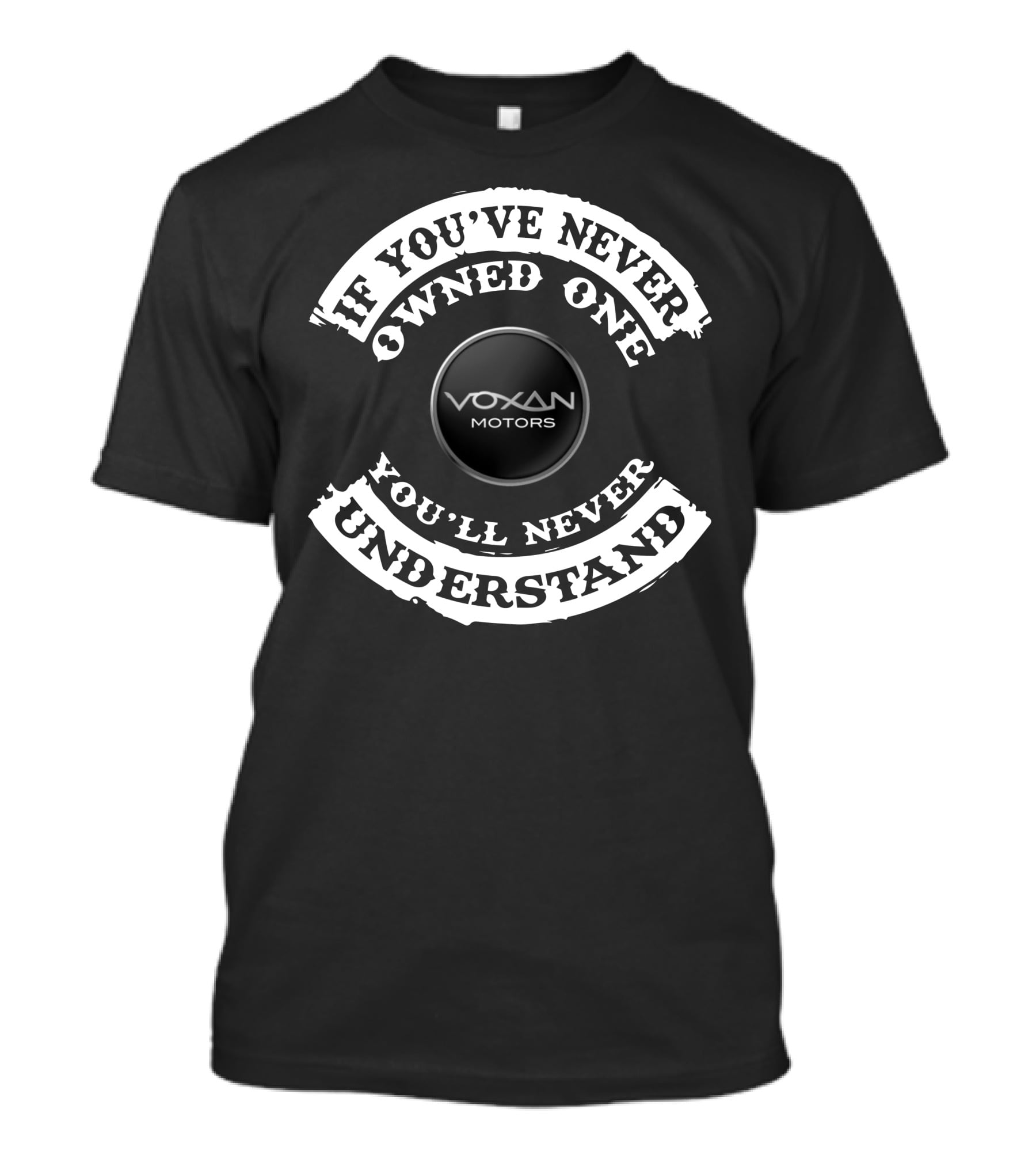 Voxan Motors If You've Never Owned One You'll Never Understand T-Shirt