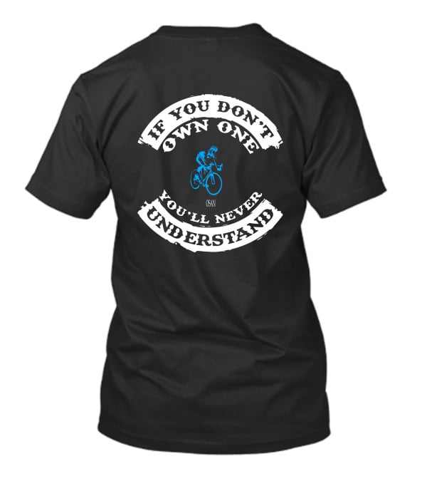 IF YOU DON'T OWN ONE YOU'LL NEVER UNDERSTAND OSAN T-Shirt