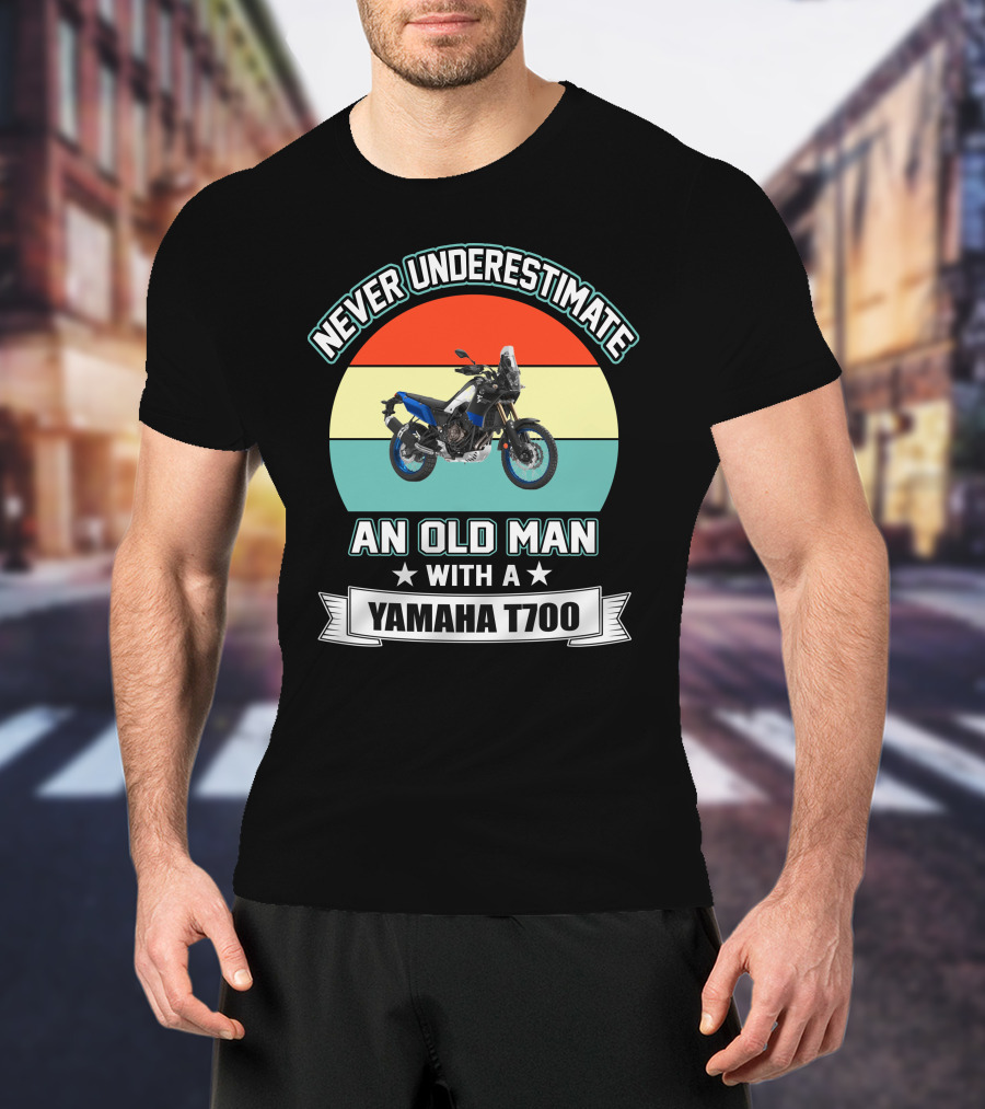Never Underestimate An Old Man With A Yamaha T700 T-Shirt
