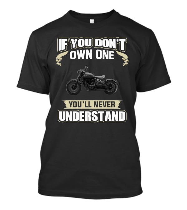 If You Don't Own One Jawa Perak You'll Never Understand T-Shirt