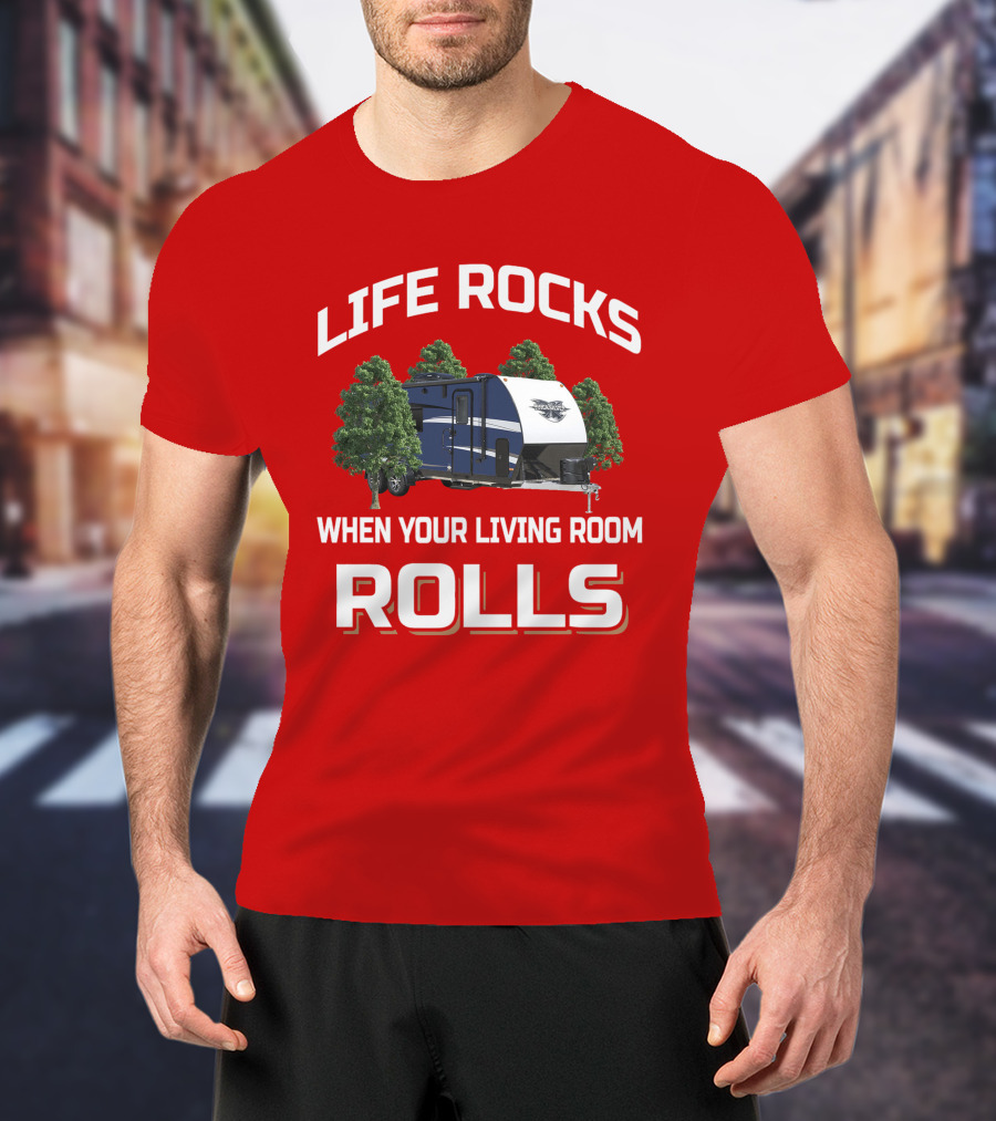 LIFE ROCKS WHEN YOUR LIVING ROOM ROLLS Livin Lite Quicksilver T-Shirt