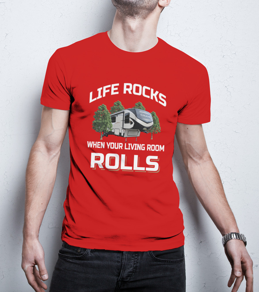 LIFE ROCKS WHEN YOUR LIVING ROOM ROLLS Keystone Cougar 368MBI T-Shirt