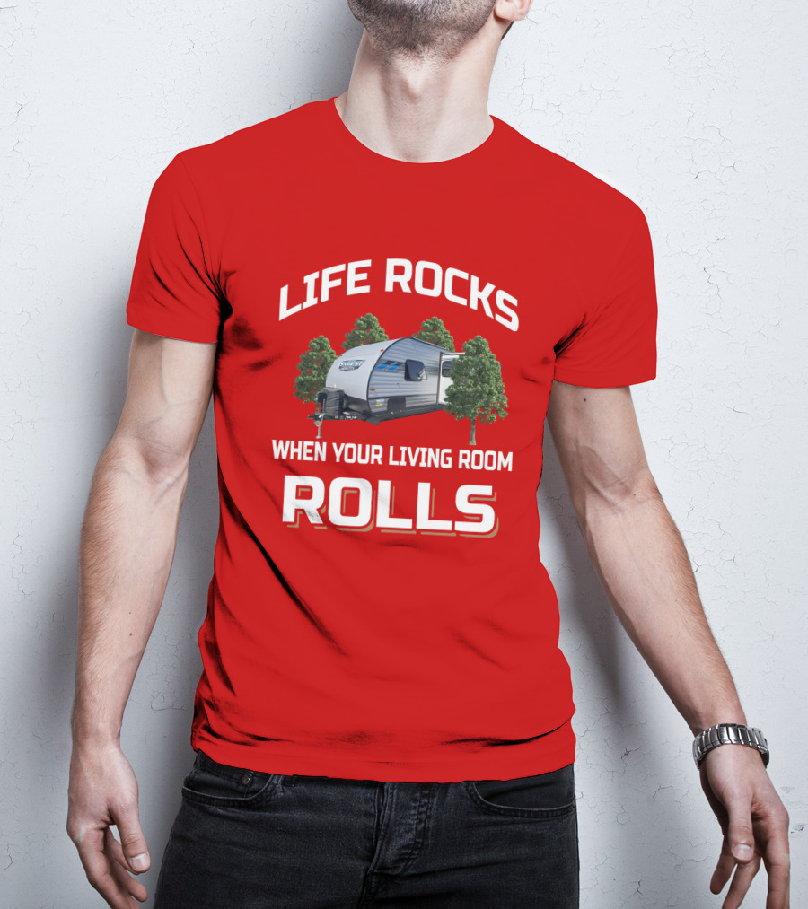Life Rocks When Your Living Room Rolls Salem Cruise Lite T-Shirt