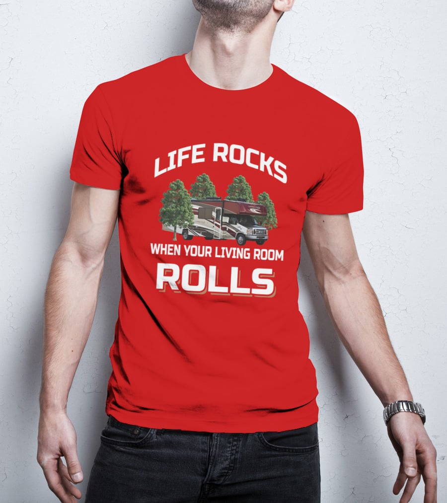 LIFE ROCKS WHEN YOUR LIVING ROOM ROLLS Coachmen Leprechaun T-Shirt