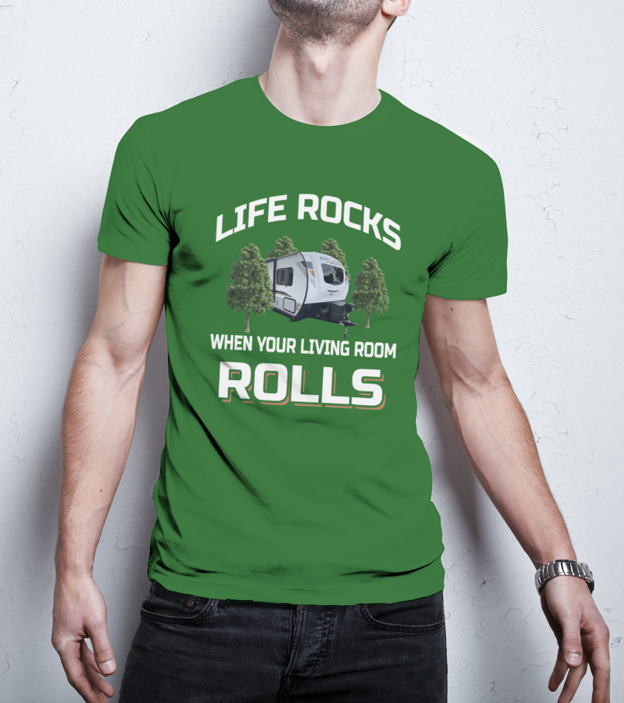 LIFE ROCKS WHEN YOUR LIVING ROOM ROLLS Geo Pro T-Shirt