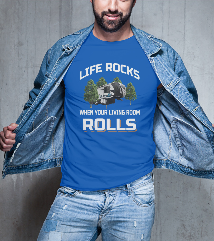 Life Rocks When Your Living Room Rolls Cyclone T-Shirt