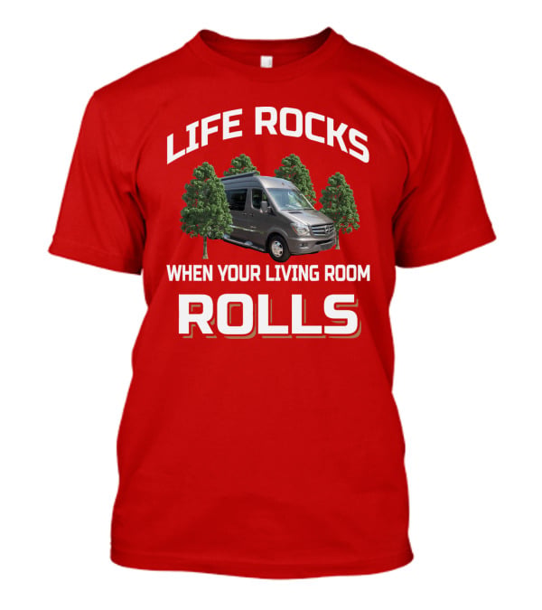 Winnebago Era Life Rocks When Your Living Room Rolls T-Shirt