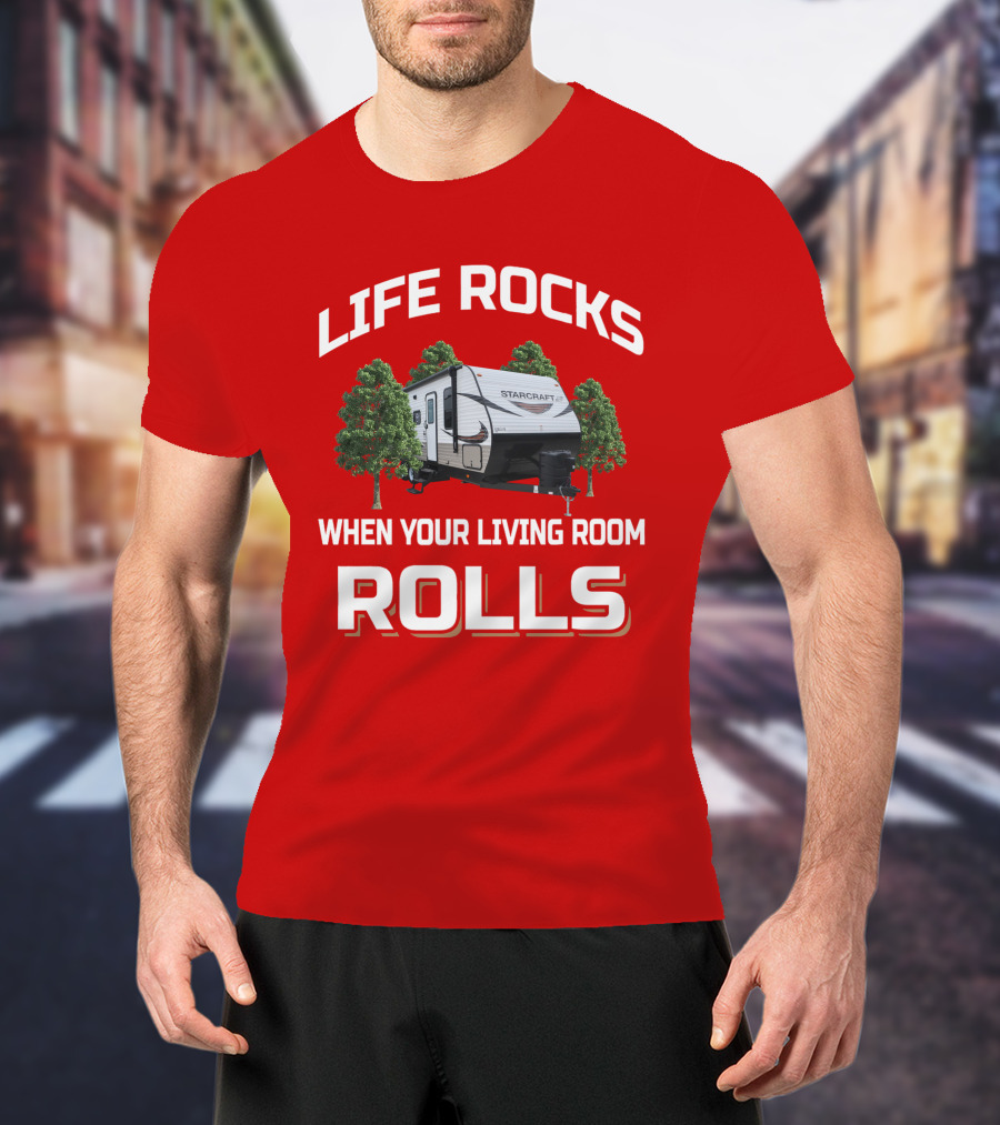 Life Rocks When Your Living Room Rolls Starcraft T-Shirt