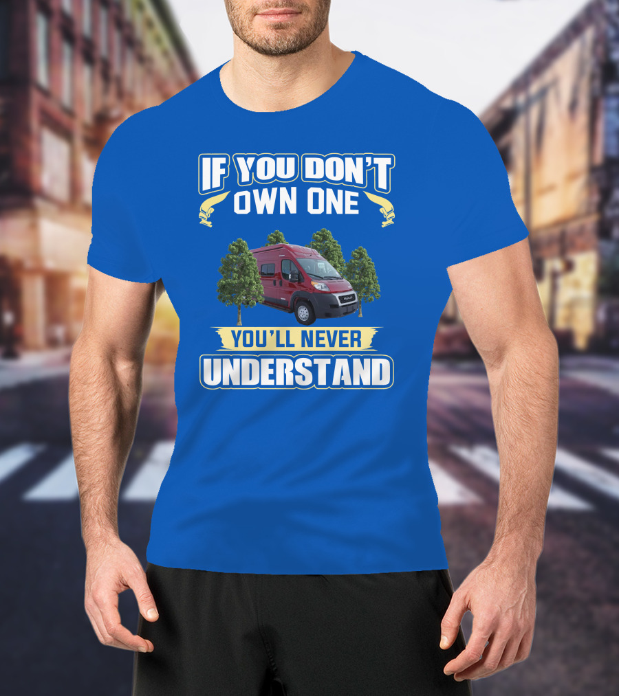 IF YOU DON'T OWN ONE YOU'LL NEVER UNDERSTAND Red Van And Trees T-Shirt