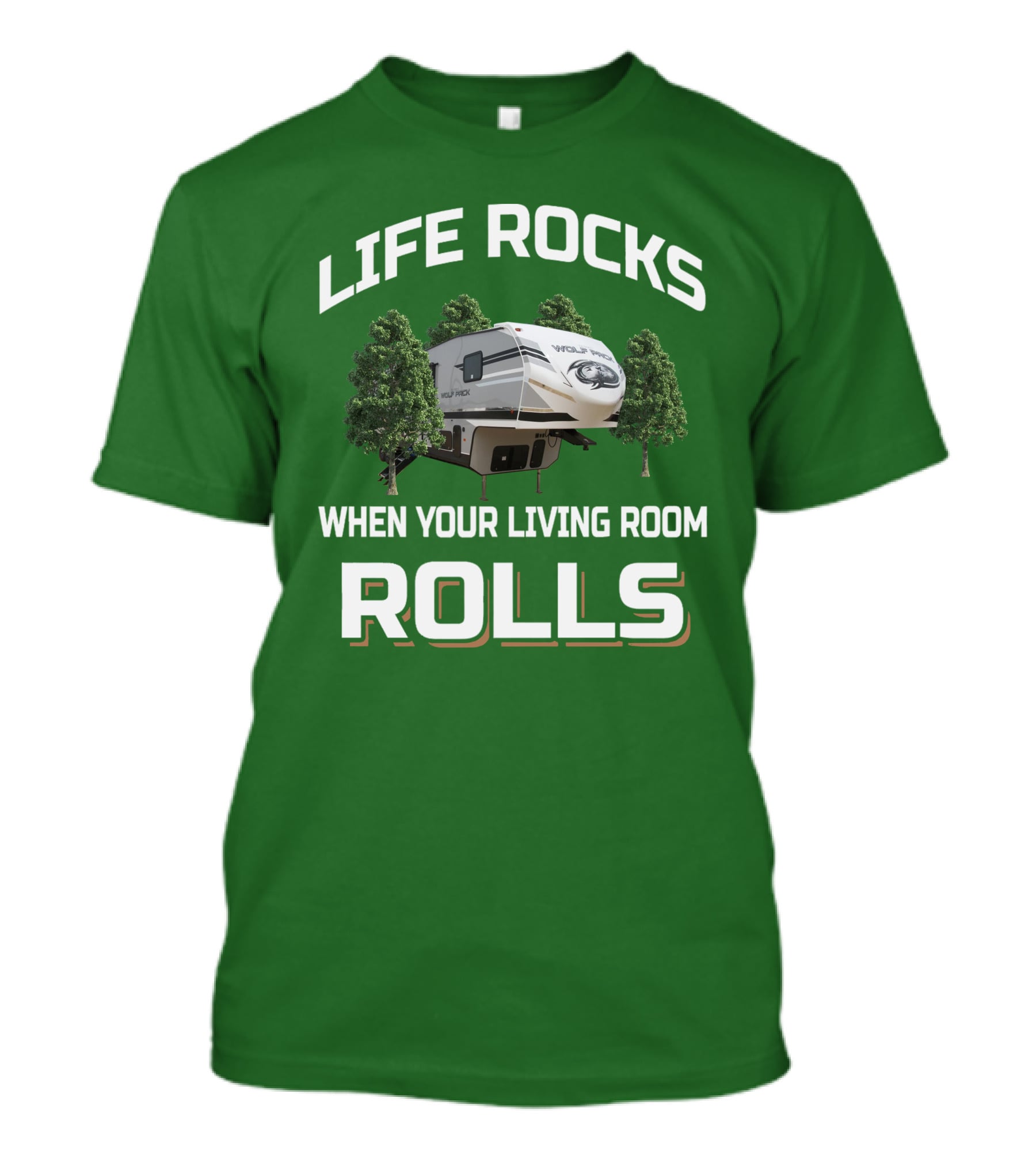 Life Rocks When Your Living Room Rolls Wolf Pack T-Shirt