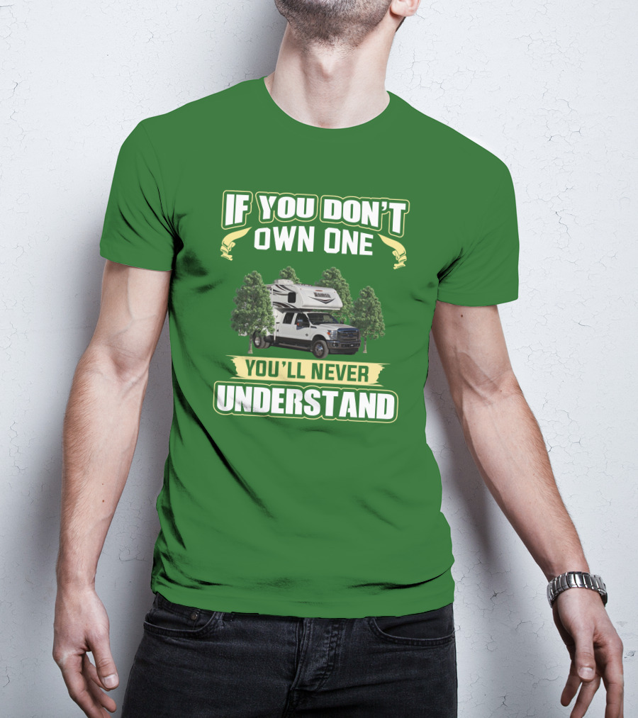 If You Don’t Own One You’ll Never Understand Lance Truck T-Shirt