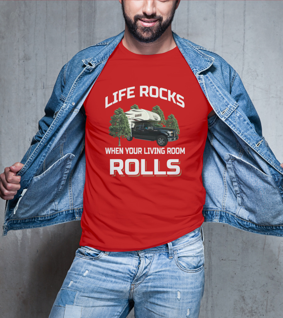 Lance 650 Life Rocks When Your Living Room Rolls T-Shirt