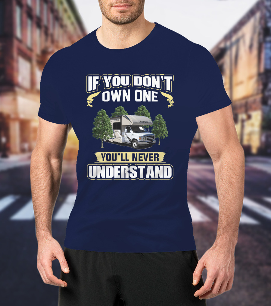 If You Don’t Own One You’ll Never Understand Freedom Elite 29FE T-Shirt