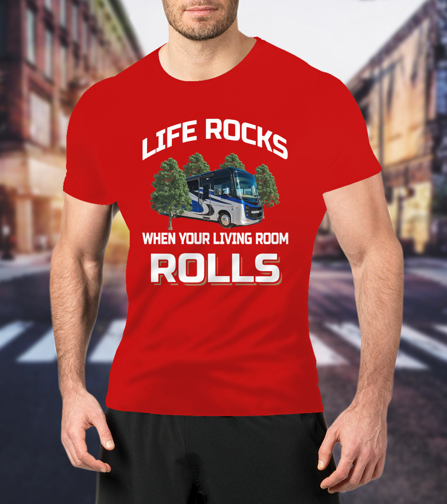 Life Rocks When Your Living Room Rolls Entegra Vision XL34G T-Shirt