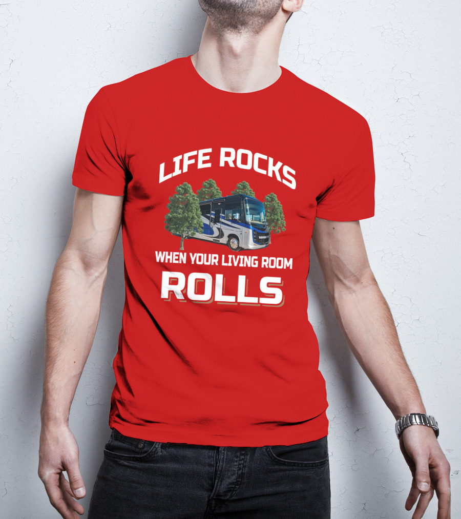 Life Rocks When Your Living Room Rolls Entegra Vision XL34G T-Shirt