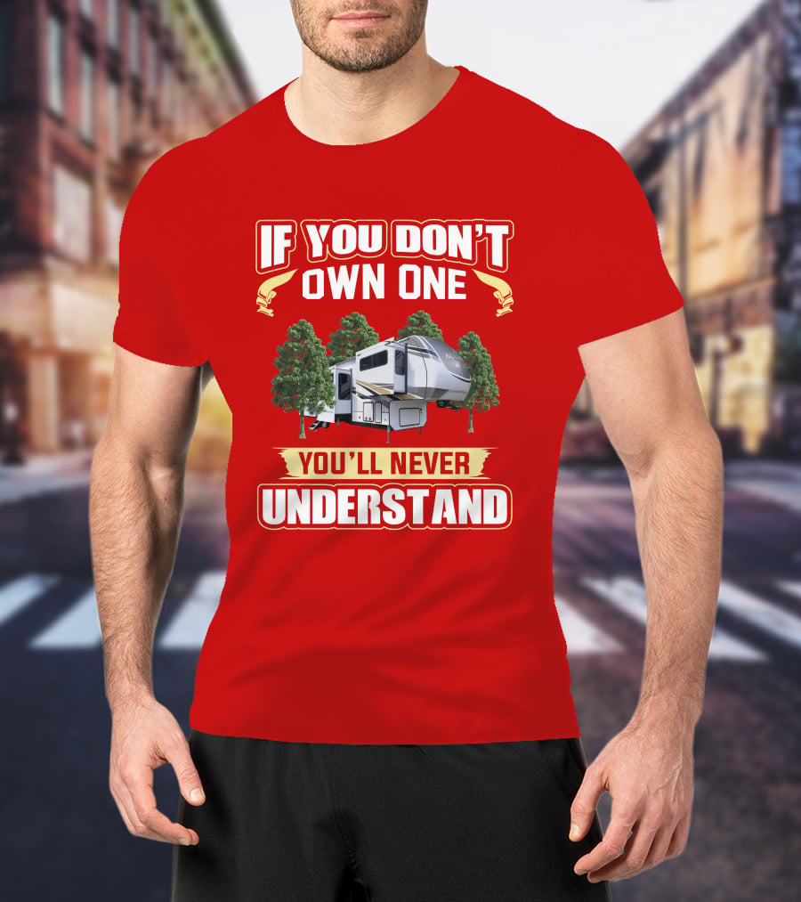 If You Don't Own One You'll Never Understand Alliance Paradigm 385FL T-Shirt