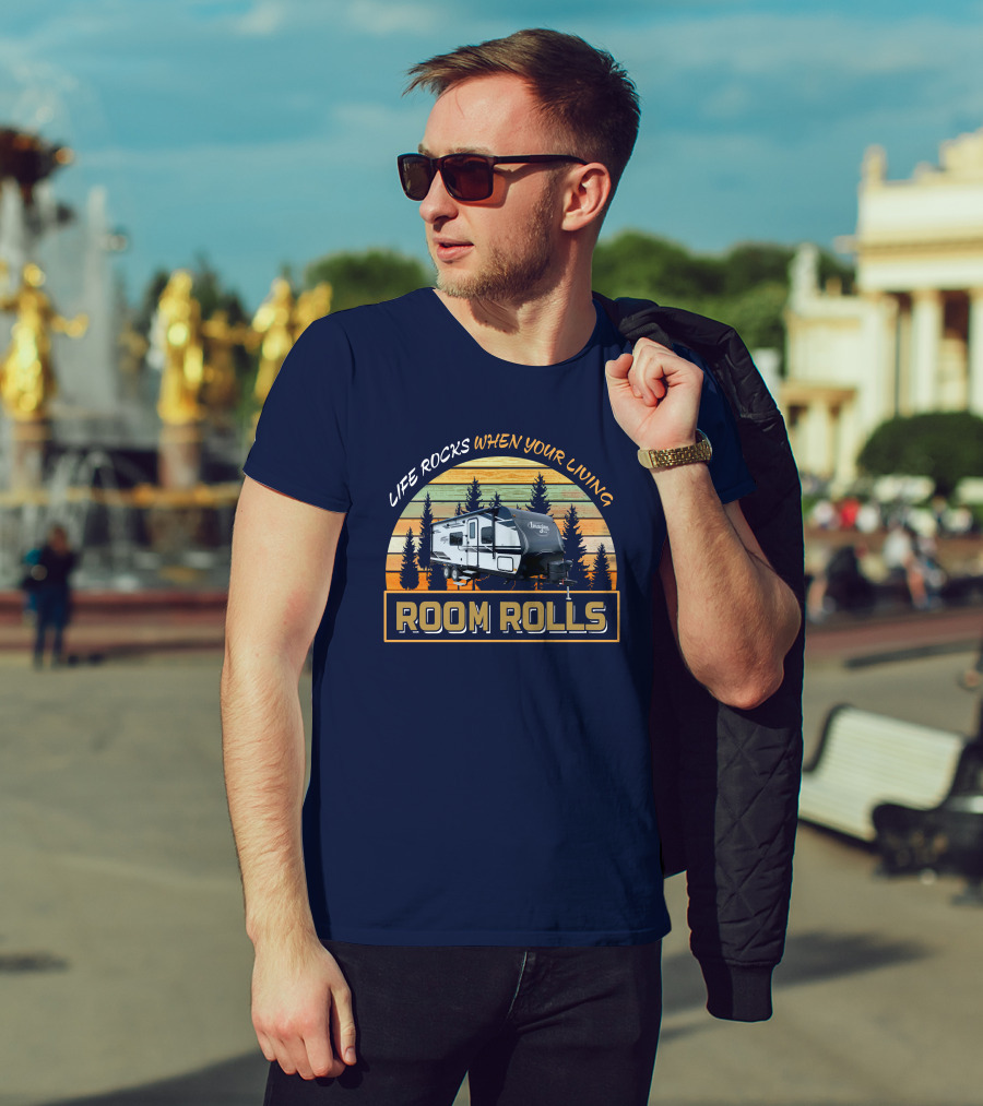 Grand Design XLS 22MLE Life Rocks When Your Living Room Rolls T-Shirt