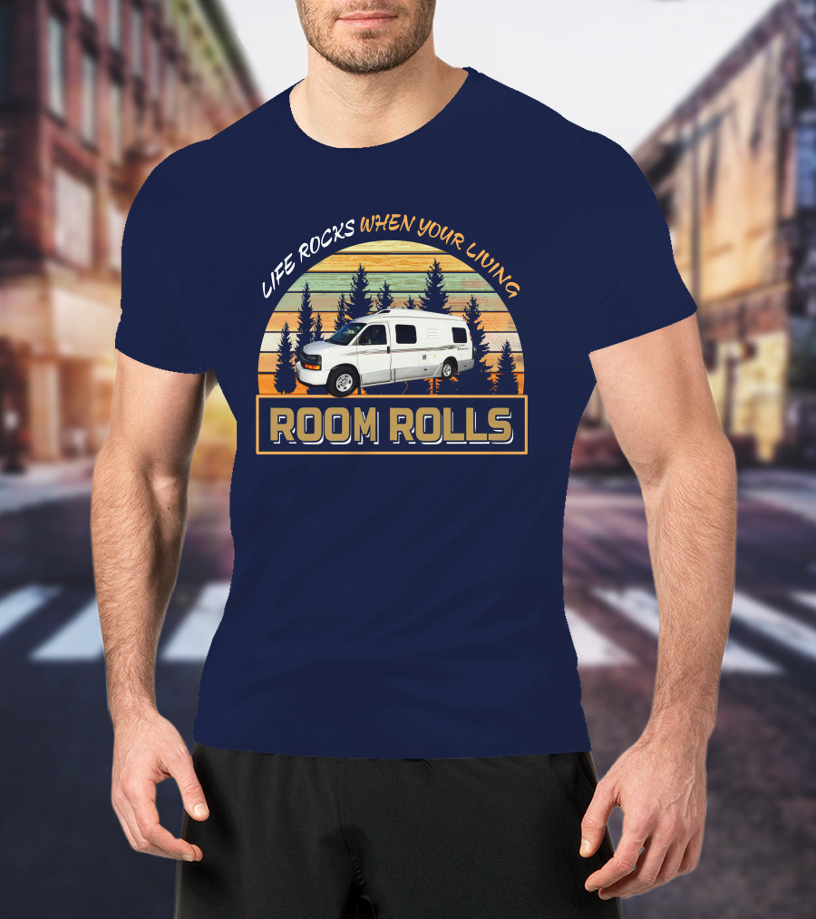 Life Rocks When Your Living Room Rolls Roadtrek 210P T-Shirt