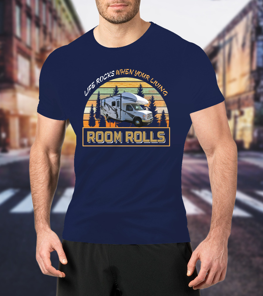 Life Rocks When Your Living Room Rolls Jayco Redhawk 24B Camper Adventure T-Shirt
