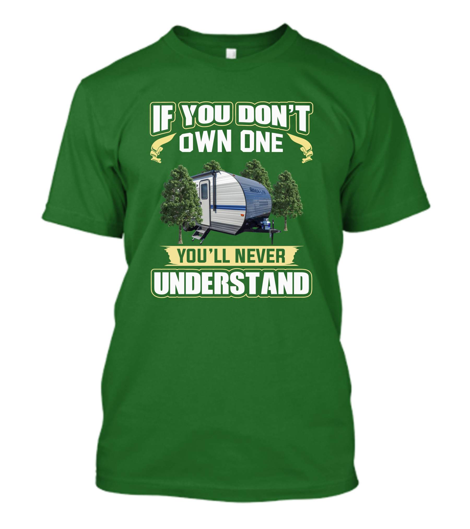 If You Don't Own One Gulf Stream Ameri-Lite You'll Never Understand T-Shirt