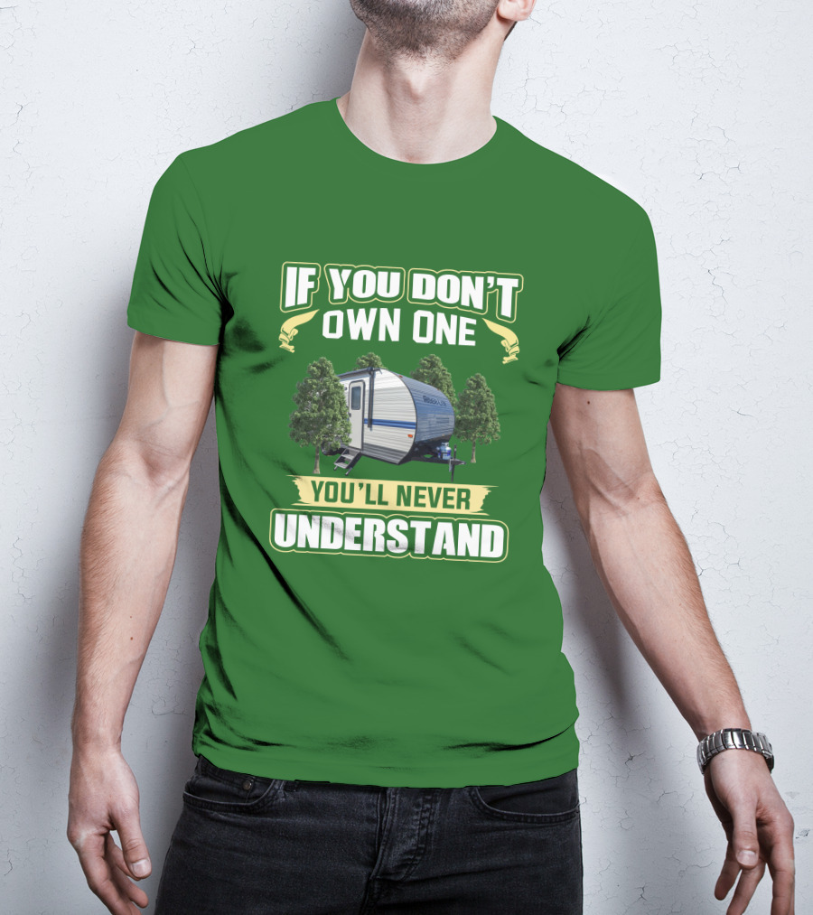 If You Don't Own One Gulf Stream Ameri-Lite You'll Never Understand T-Shirt