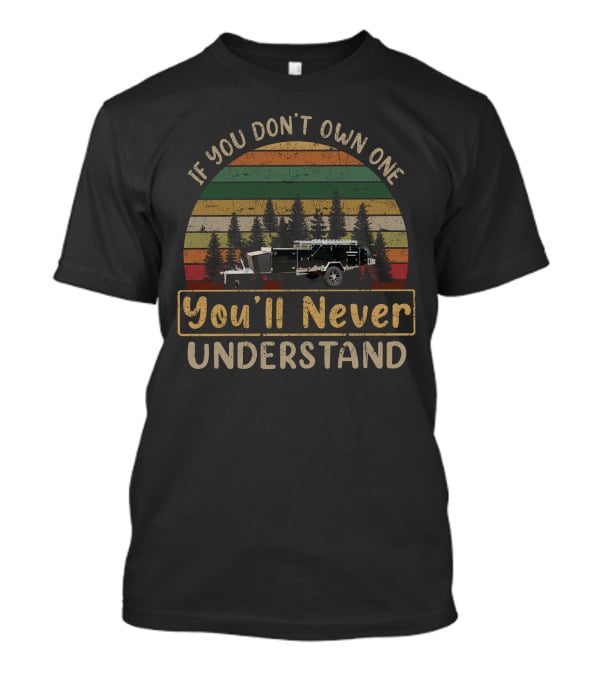 If You Don't Own One You'll Never Understand Broadwater Campers Vintage Sunset Forest Scene T-Shirt