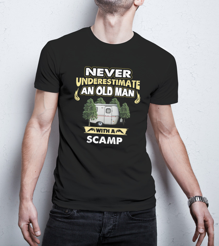 Never Underestimate An Old Man With A Scamp T-Shirt