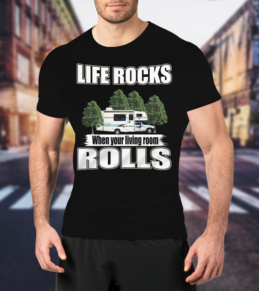 LIFE ROCKS When Your Living Room ROLLS Toyota Warrior 1991 T-Shirt