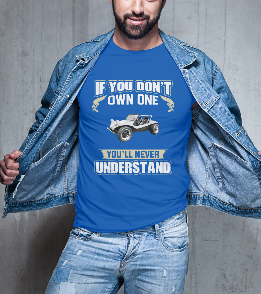 Volkswagen If You Don't Own One You'll Never Understand T-Shirt