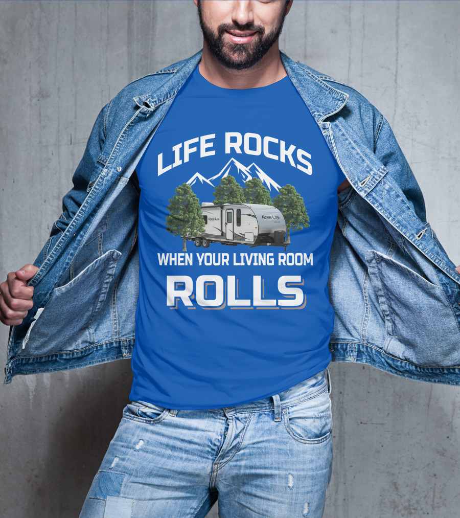 Life Rocks When Your Living Room Rolls Gulf Stream Ameri Lite Travel Trailer T-Shirt