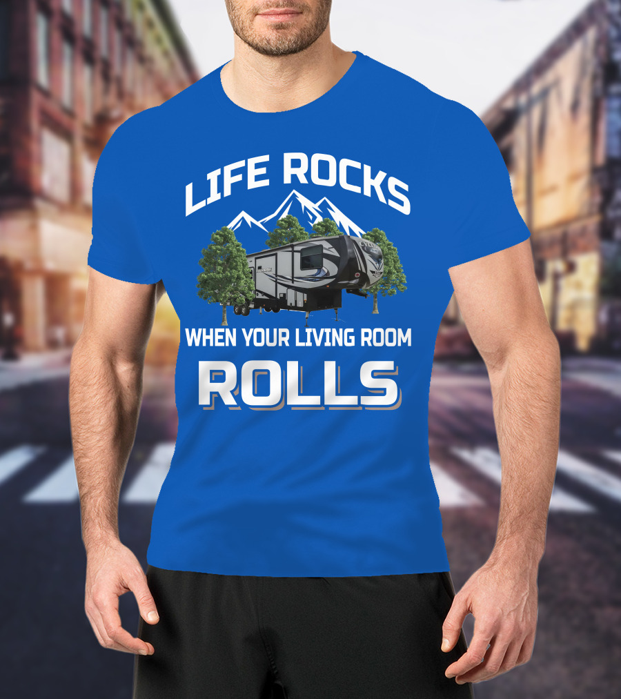 Life Rocks When Your Living Room Rolls Heartland Cyclone T-Shirt