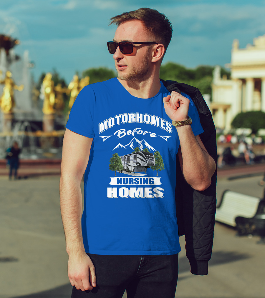 MOTORHOMES Before Nursing Homes Keystone Fuzion Toy Haulers T-Shirt
