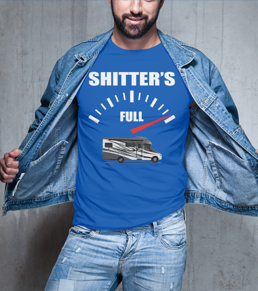 Shitter's Full Tiffin Wayfarer Motorhome Gauge Indicator T-Shirt