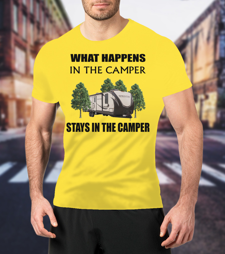 What Happens In The Camper Stays In The Camper Keystone Sprinter 312MLS T-Shirt