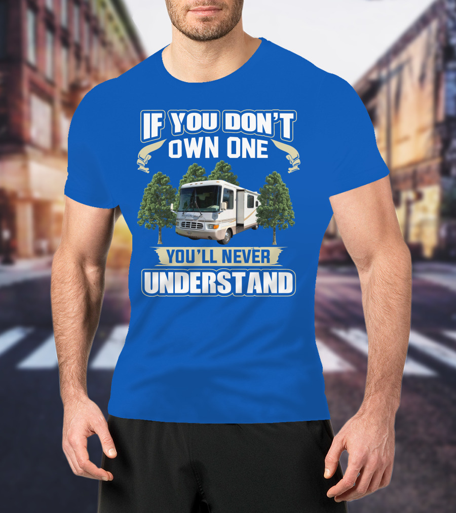 If You Don't Own One You'll Never Understand 2000 Newman Dutch Star T-Shirt