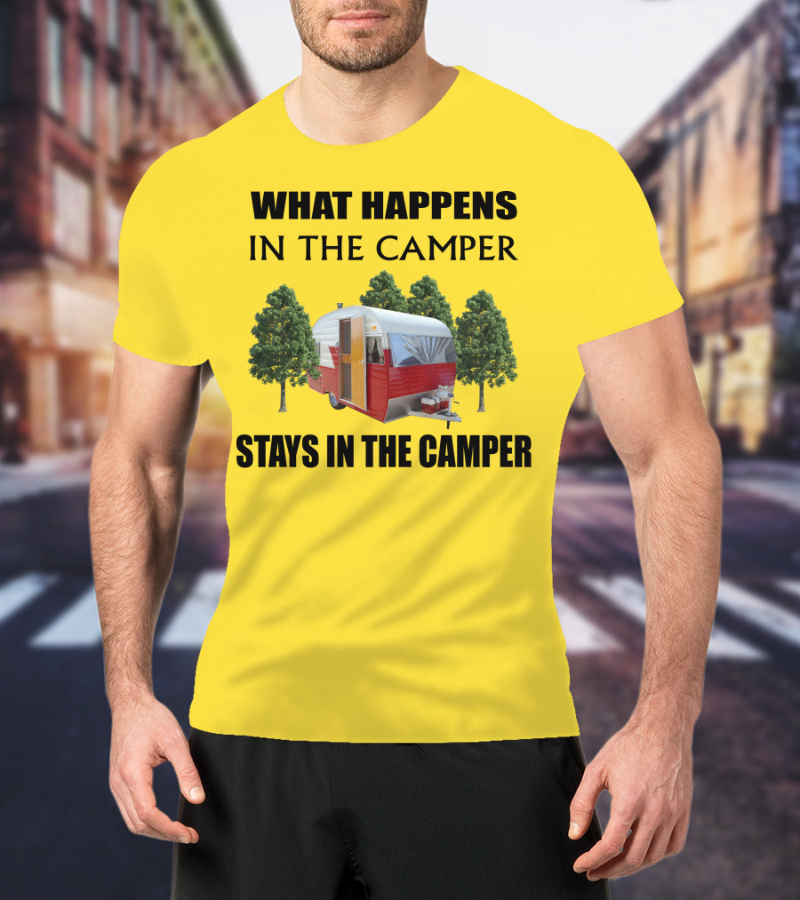 What Happens In The Camper Stays In The Camper 1957 Shasta Travel Trailer T-Shirt