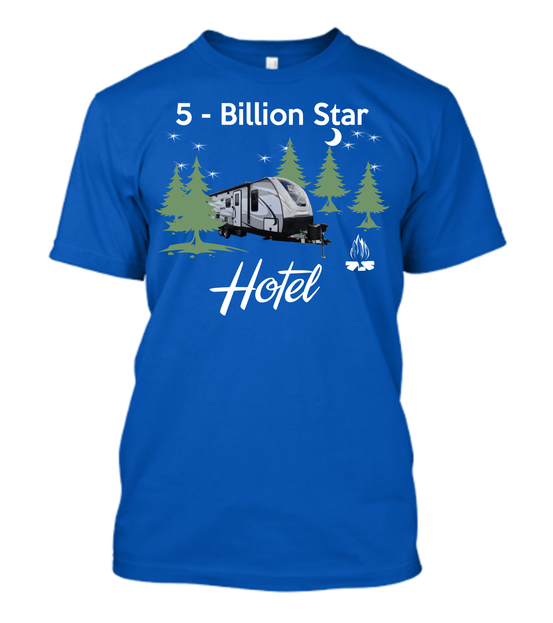 5 Billion Star Hotel Cruiser MPG 2400BH Camping Adventure T-Shirt