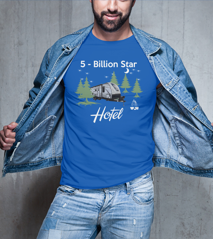 5 Billion Star Hotel Cruiser MPG 2400BH Camping Adventure T-Shirt