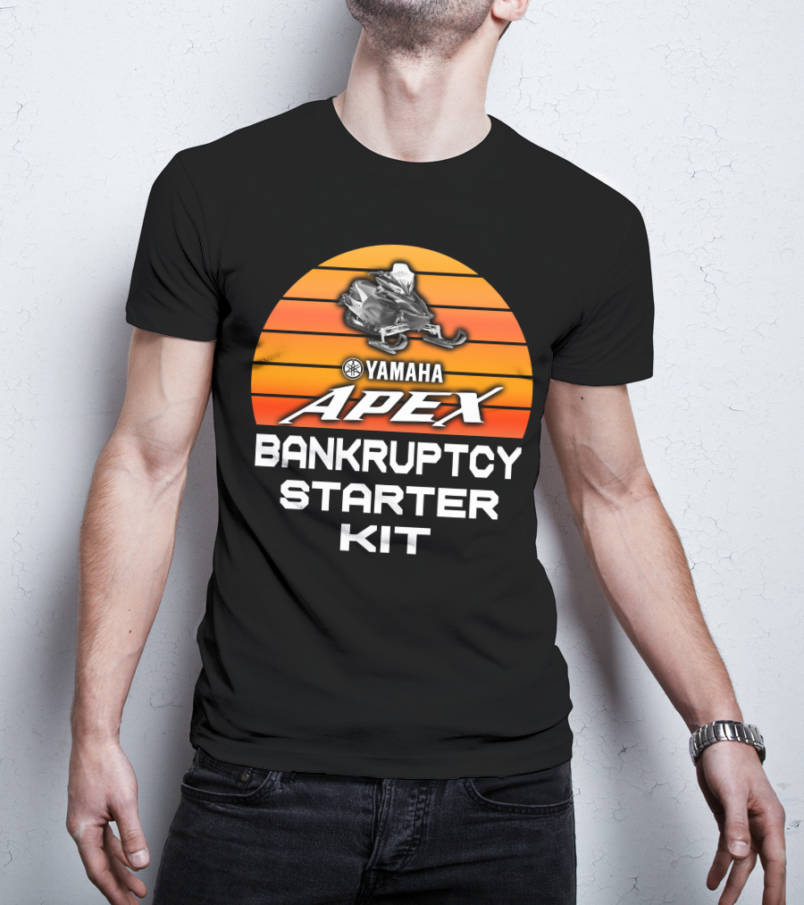 Yamaha Apex Snowmobiles Bankruptcy Starter Kit T-Shirt