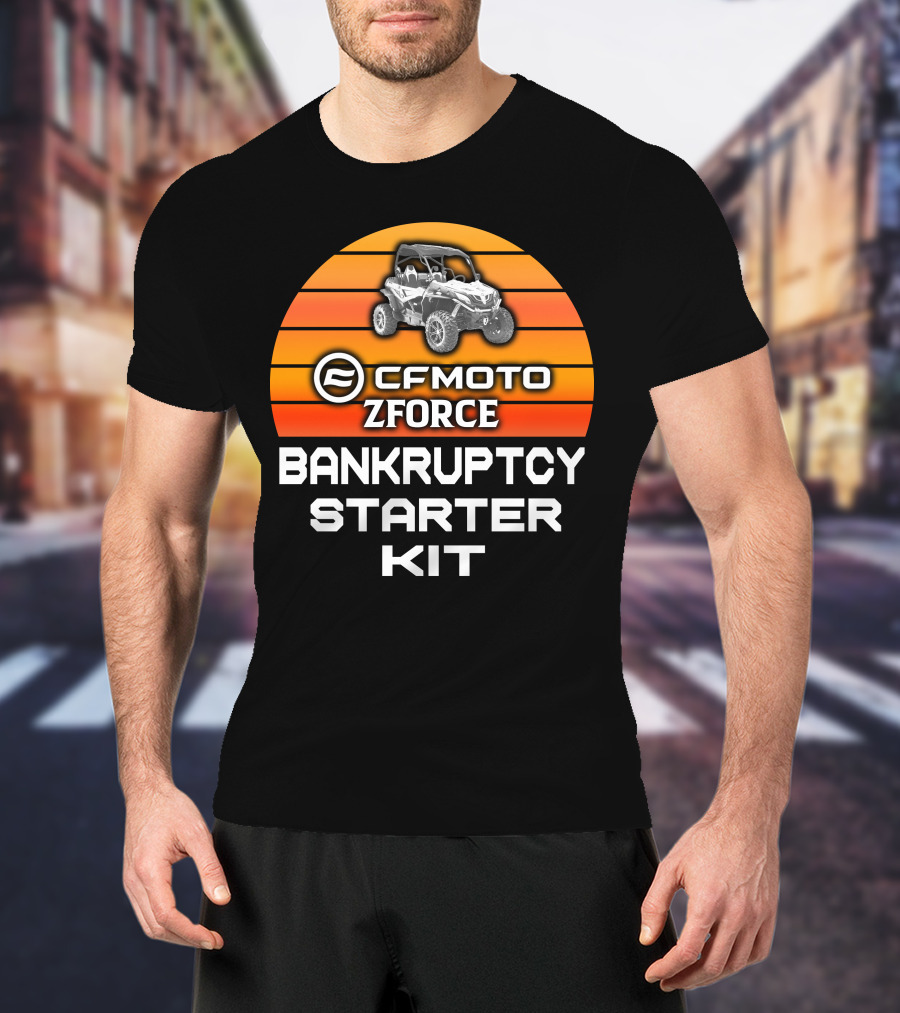 CF Moto Zforce Bankruptcy Starter Kit T-Shirt
