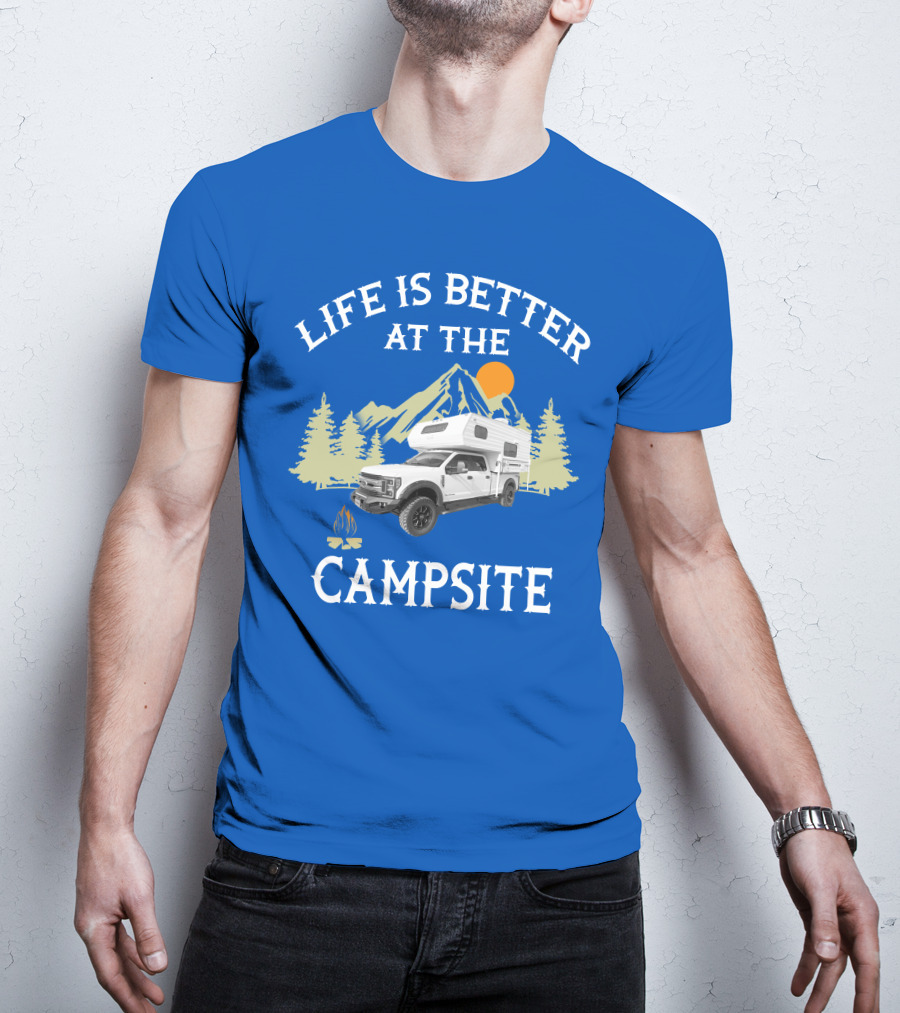 Life Is Better At The Campsite With Truck Camper And Mountain Scene T-Shirt