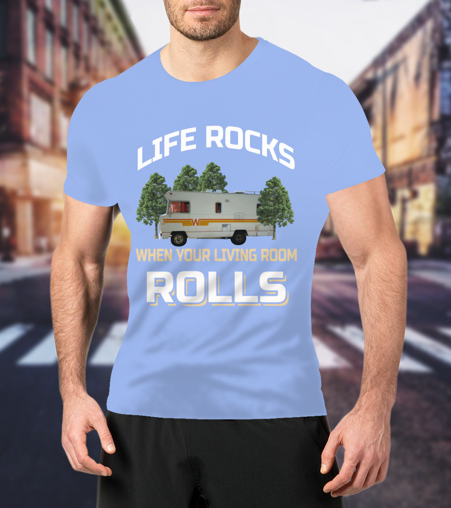 When Your Living Room Rolls Winnebagos RV T-Shirt