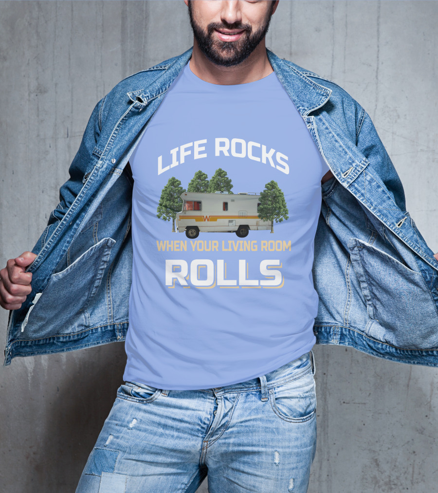 When Your Living Room Rolls Winnebagos RV T-Shirt