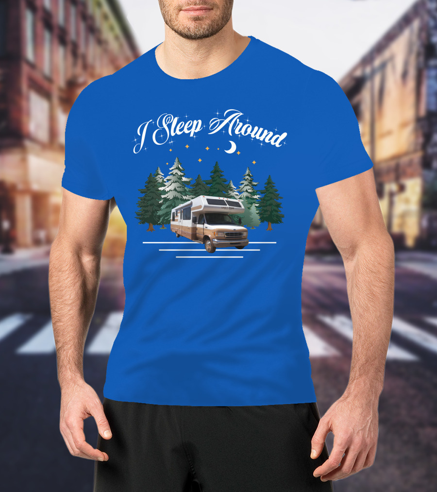 I Sleep Around Lazy Daze Motorhome Forest Night Moon Stars Camping T-Shirt