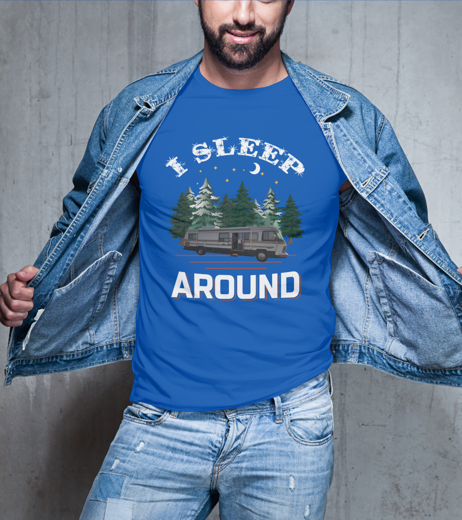 I Sleep Around Holiday Rambler Camper RV In Forest Scene T-Shirt