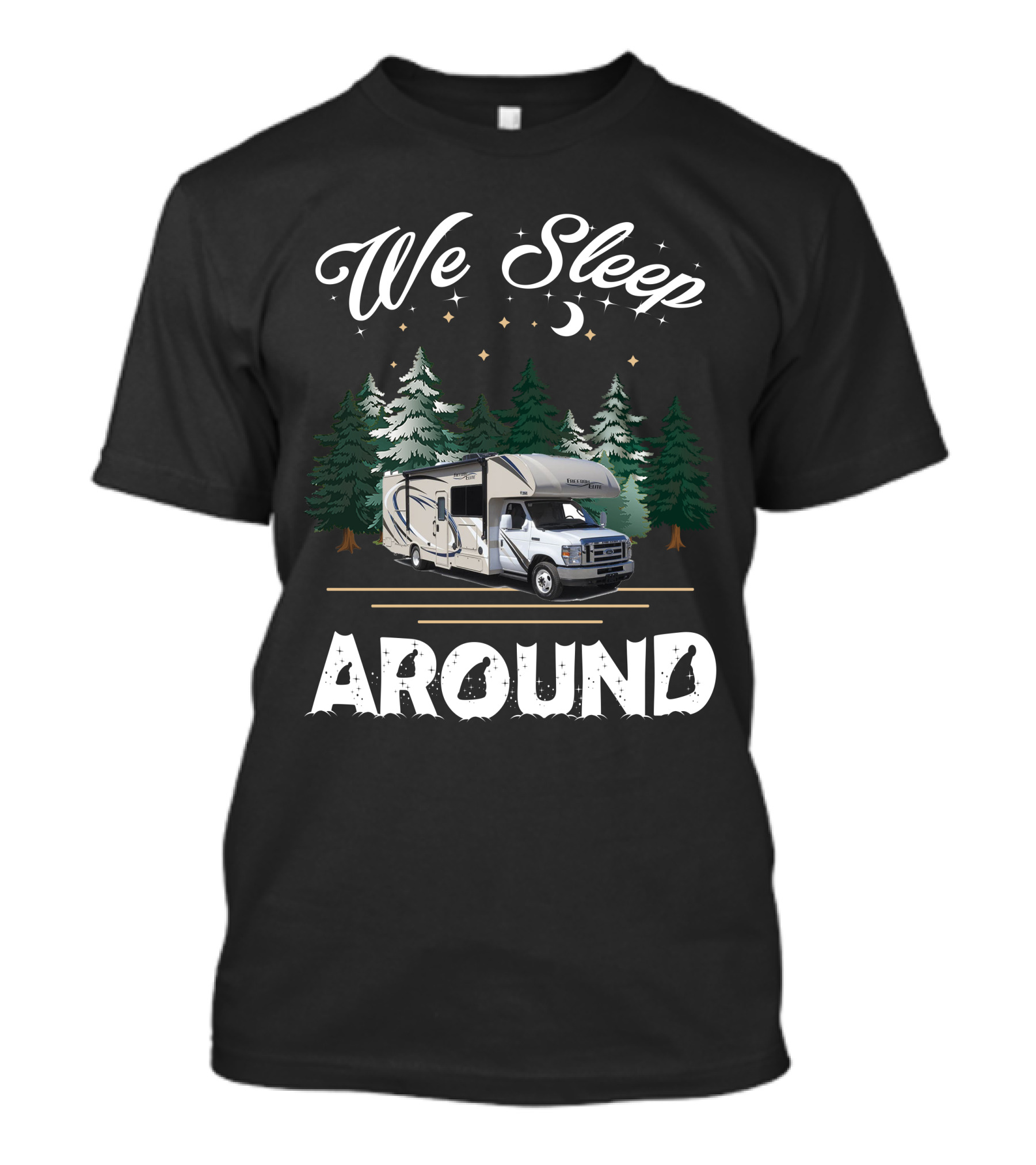 We Sleep Around Thor Freedom Elite Camping Adventure T-Shirt