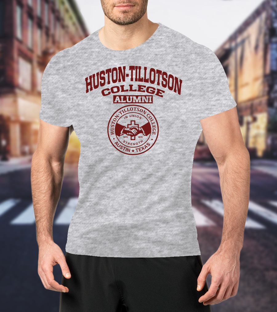 Huston Tillotson College Alumni Strength Austin Texas 1875 1876 T-Shirt
