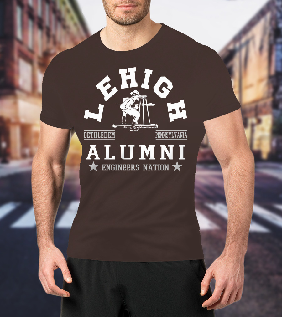 Lehigh Alumni Bethlehem Pennsylvania Engineers Nation T-Shirt